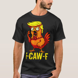 T-shirt Citation drôle de Trump appelant des poules Humour