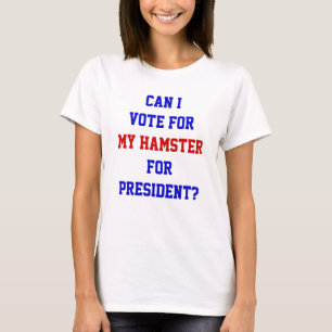 T-shirt Citation drôle de vote politique pour le président