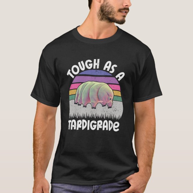 T-shirt Citation Drôle D'Ours D'Eau Tardigrade Tough Comme (Devant)