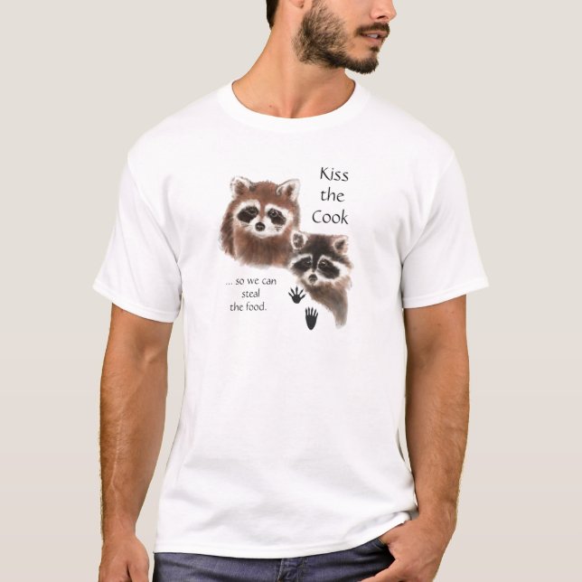 T-shirt Citation drôle Kiss the Cook mignon Raccoons, Anim (Devant)