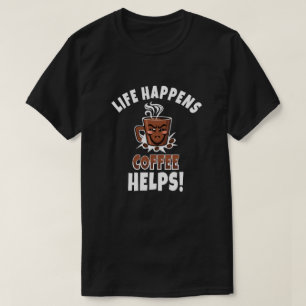 T-shirt Citation drôle pour amateur de café