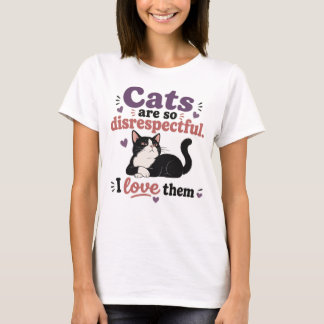 T-shirt Citation drôle pour amateur de chats - Humour féli