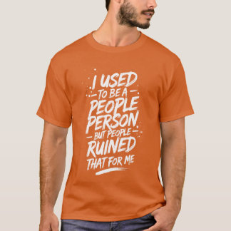 T-shirt Citation drôle pour personnes sarcastiques et amis