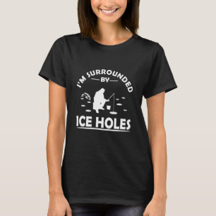 T-shirt Citation drôle sur la pêche sur glace