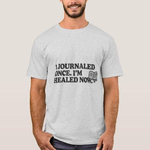 T-shirt Citation drôle sur la santé mentale Tee de sarcasm