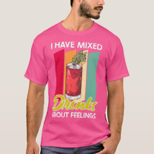 T-shirt Citation du barman Boissons mixtes sur les sentime
