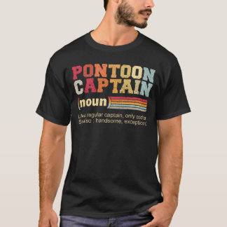 T-shirt Citation du capitaine du ponton drôle