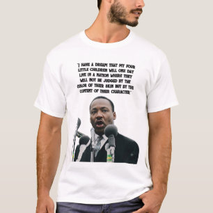 T-shirt Citation du discours de rêve de Martin Luther King