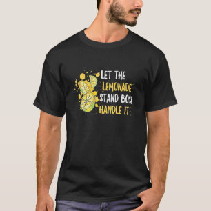 T-shirt Citation du stand de citron pour une boîte de jus 