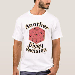 T-shirt Citation d'un autre joueur de décision de dicton