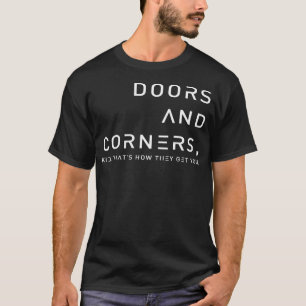 T-shirt Citation Étendue Des Portes Et Des Coins