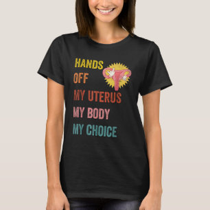 T-shirt Citation Féministe Drôle Mains De Mon Utérus Mon C