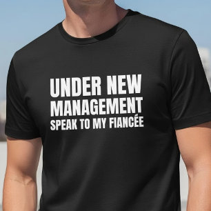 T-shirt Citation Fiancée Sous Nouvelle Direction