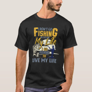 T-shirt Citation Hommes Je vais pêcher pour vivre ma vie T