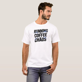 T-shirt Citation humoristique de café quotidienne