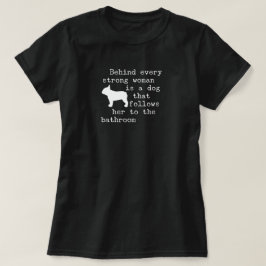 T-shirt Citation humoristique de chien - French Bulldog