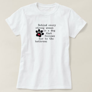 T-shirt Citation humoristique de chien - Paw de chien