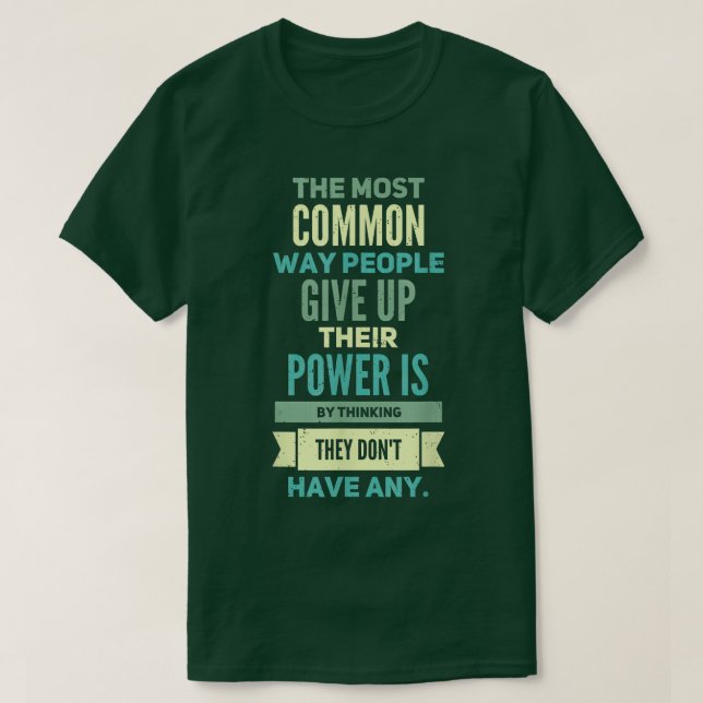 T-shirt Citation inspirante pour autonomiser les gens Moti (Design devant)
