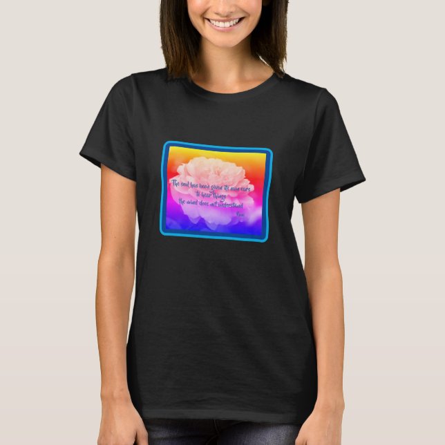 T-shirt Citation Inspirante Soul Et Mind Rumi (Devant)