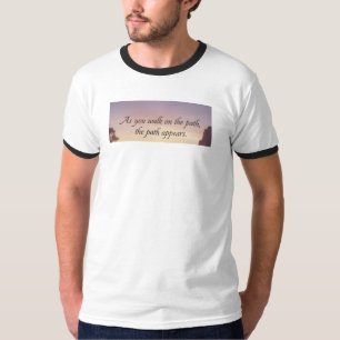 T-shirt Citation Inspirationnelle "En marchant sur le chem