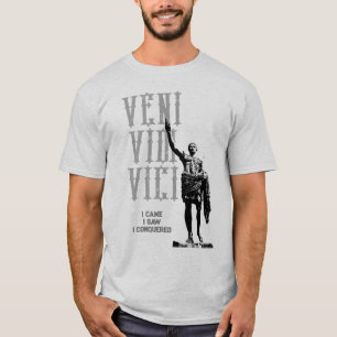 T-shirt Citation Je Suis Venu J'Ai Vu J'Ai Conquis Veni Vi