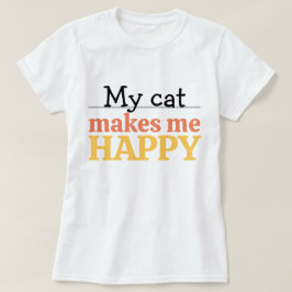 T-shirt Citation "Mon Chat Me Rend Heureux" Couleur Modern