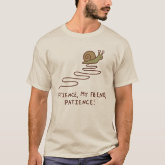 T-shirt Citation motivante de patience avec un escargot mi
