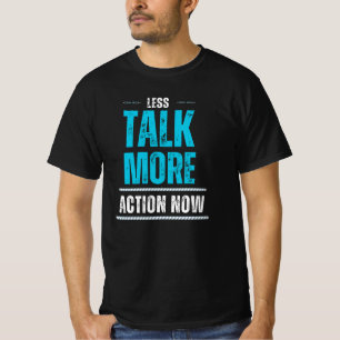 T-shirt Citation Motivante De Typographie Moins De Paroles
