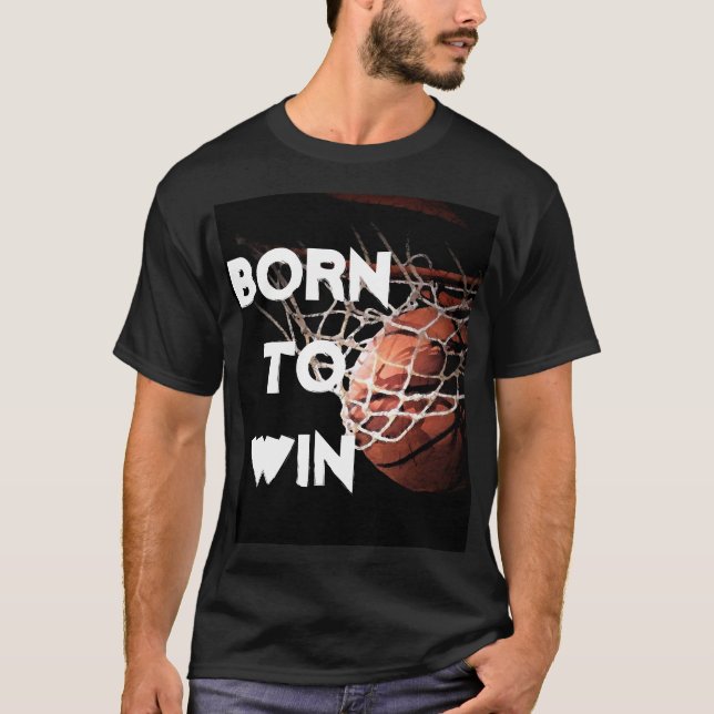 T-shirt Citation motivationnelle disant Basketball né pour (Devant)