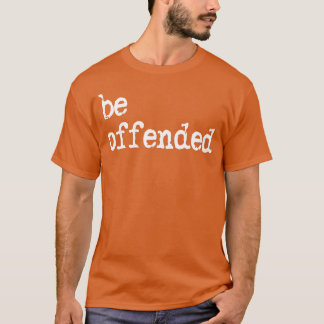 T-shirt Citation offensée rétro