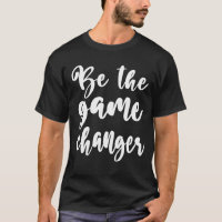 Citation positive Be Game Changer white Script