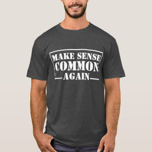 T-shirt Citation "Rendre le sens commun"