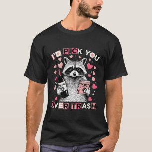 T-shirt Citation Romantique Drôle Je Te Choisirais Plutôt