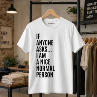 T-shirt Citation Si Quelqu'un Demande Je Suis Une Personne