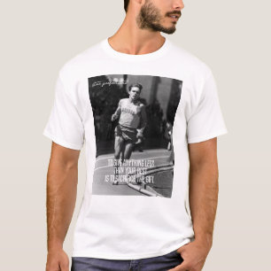 T-shirt Citation Steve Prefontaine