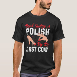 T-shirt Citation Tech Ongles Uniforme Vernis à Ongles Ne J