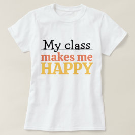 T-shirt Citation Vibrante de Prof Épatant Ma Classe Me Ren