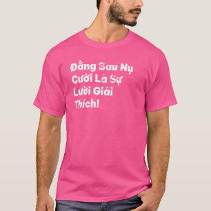 T-shirt Citation vietnamienne Cuoi Luoi Smile Lazi