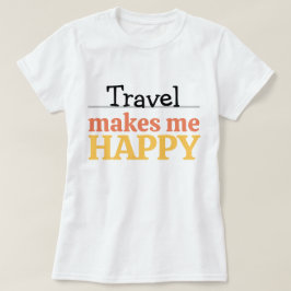 T-shirt Citation Voyage Me Fait Heureux Vibrant Envie de V
