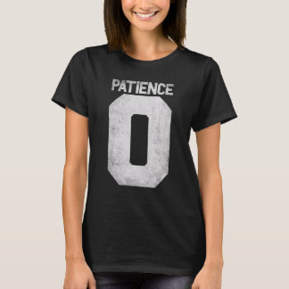 T-shirt Citation Zéro Patience Pour Les Hommes Impatience