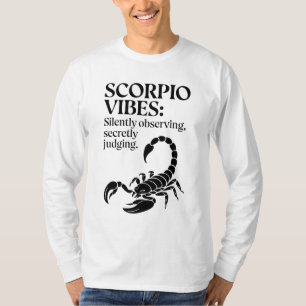 T-shirt Citation Zodiac Scorpio amusante