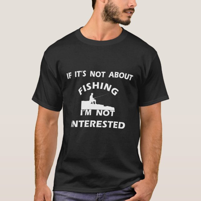 T-shirt citations amusantes sur les amateurs de pêche (Devant)