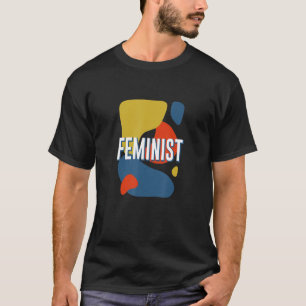 T-shirt Citations d'autonomisation des femmes féministes