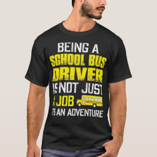 T-shirt Citations de conducteur d'autobus scolaire s amusa