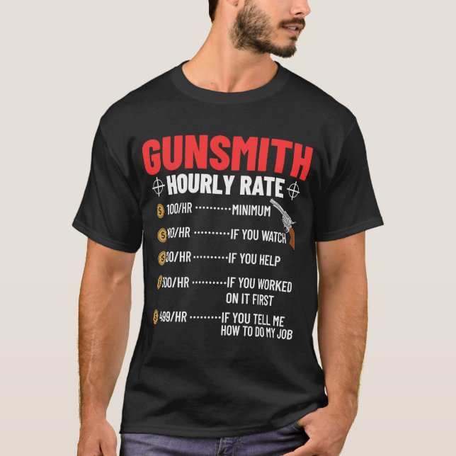 T-shirt Citations de fabricant d'armes de gunsmith Guns Gu (Devant)