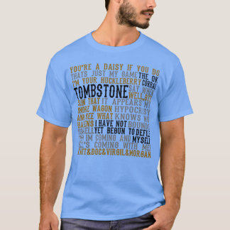 T-shirt Citations de film de Tombstone fille