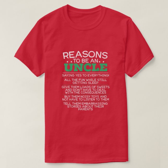 T-shirt Citations de raisons d'humour d'oncle masculin  (Design devant)