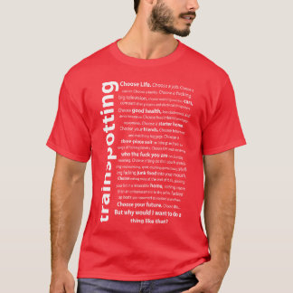 T-shirt Citations de Trainspottingrainspotting