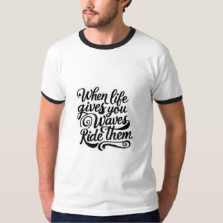 T-shirt Citations de vie