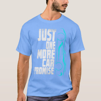 T-shirt Citations De Voiture Drôle Juste Une Voiture De Pl